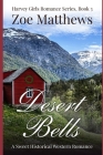 Desert Bells (Harvey Girls Romance Series, Book 3) Cover Image