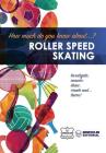 How much do you know about... Roller Speed Skating By Wanceulen Notebook Cover Image