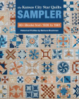The Kansas City Star Quilts Sampler: 60+ Blocks from 1928-1961, Historical Profiles by Barbara Brackman By Barbara Brackman Cover Image