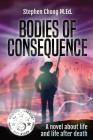 Bodies of Consequence By Stephen Chong, Juliette Lachemeier (Prepared by), Christian Hildenbrand (Cover Design by) Cover Image