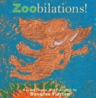 Zoobilations!: Animal Poems and Paintings By Douglas Florian, Douglas Florian (Illustrator) Cover Image