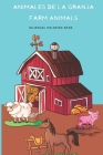 Animales de la Granja, Farm Animals Coloring Book: Bilingual coloring book for kids english-spanish, Libro de colorear bilingue para niños By Alba de Witt Cover Image