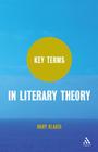Key Terms in Literary Theory By Mary Klages Cover Image