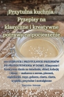 Przytulna kuchnia. Przepisy na klasyczne i kreatywne potrawy na pocieszenie By Dominika Sobczak Cover Image