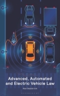 Advanced, Automated and Electric Vehicle Law By Alex Glassbrook Cover Image