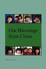 Our Blessings from China By Marybeth Lambe, Gayle Kamen-Weinstein, D. L. Fuller (Editor) Cover Image