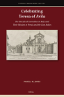 Celebrating Teresa of Avila: The Discalced Carmelites in Italy and Their Mission to Persia and the East Indies (Catholic Christendom) By Pamela M. Jones Cover Image