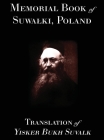 Memorial Book of Suwalk: Translation of Yisker Bukh Suvalk Cover Image
