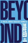 Beyond The Feed: A Social Media Success Formula Cover Image