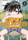 CANDY AND CIGARETTES Vol. 1 Cover Image