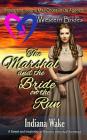 The Marshal and the Bride on the Run: Western Brides Cover Image