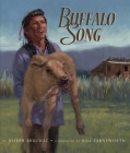 Buffalo Song By Joseph Bruchac, Bill Farnsworth (Illustrator) Cover Image