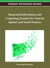 Integrated Information and Computing Systems for Natural, Spatial, and Social Sciences Cover Image