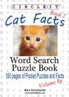Circle It, Cat Facts, Pocket Size, Book 2, Word Search, Puzzle Book By Lowry Global Media LLC, Mark Schumacher Cover Image
