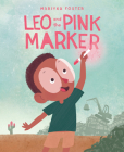 Leo and the Pink Marker Cover Image