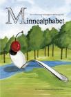 MinneAlphabet: An outdoorsy homage to Minneapolis Cover Image