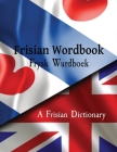 Frisian Wordbook Frisian Dictionary Frisian Language: Frysk Wurdboek By de Haan Cover Image