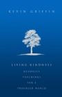 Living Kindness: Buddhist Teachings for a Troubled World Cover Image