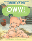 Oww! By Michael Rosen, Jonathan Langley (Illustrator) Cover Image