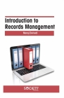 Introduction to Records Management By Manoj Dwivedi Cover Image
