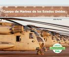 Cuerpo de Marines de Los Estados Unidos (Marines) (Spanish Version) By Julie Murray Cover Image