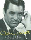 Cary Grant: Dark Angel By Geoffrey Wansell Cover Image