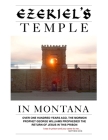 Ezekiel's Temple In Montana By Neal Chase Cover Image