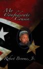 My Confederate Cousin By Jr. Broome, Robert Cover Image