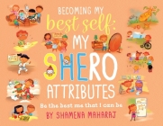 Becoming My Best Self: My Shero Attributes Cover Image