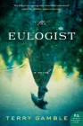 The Eulogist: A Novel Cover Image