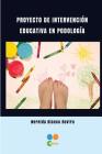 Proyecto de intervencion educativa en Podologia By Nereida Blanco Rovira Cover Image