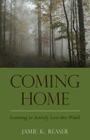 Coming Home: Learning to Actively Love this World Cover Image