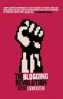The Blogging Revolution By Antony Loewenstein Cover Image