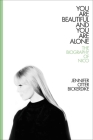 You Are Beautiful and You Are Alone: The Biography of Nico By Jennifer Otter Bickerdike Cover Image