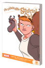 The Unbeatable Squirrel Girl: Squirrels Just Want To Have Fun By Ryan North, Will Murray, Erica Henderson (By (artist)), Zac Gorman (By (artist)) Cover Image