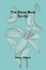The show must go on Cover Image