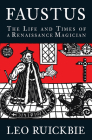 Faustus: The Life and Times of a Renaissance Legend By Leo Ruickbie Cover Image