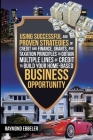 Using Successful and Proven Strategies of Credit and Finance, Grants, and Taxation Principles to Obtain Multiple Lines of Credit to Build Your Home-Ba By Raymond Ebbeler Cover Image