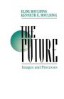 The Future: Images and Processes By Elise Boulding, Kenneth E. Boulding Cover Image