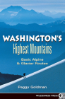 Washington's Highest Mountains: Basic Alpine & Glacier Routes Cover Image