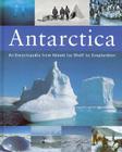 Antarctica: An Encyclopedia from Abbott Ice Shelf to Zooplankton Cover Image