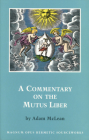 Commentary on the Mutus Liber By Adam McLean Cover Image