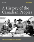 A History of the Canadian Peoples By J. M. Bumsted, Michael C. Bumsted Cover Image