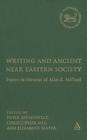 Writing and Ancient Near East Society: Essays in Honor of Alan Millard (Library of Hebrew Bible/Old Testament Studies #426) By Piotr Bienkowski (Editor), Christopher Mee (Editor), Elizabeth Slater (Editor) Cover Image