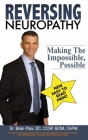 Reversing Neuropathy: Making The Impossible Possible Cover Image