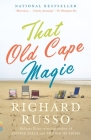 That Old Cape Magic: A Novel (Vintage Contemporaries) By Richard Russo Cover Image