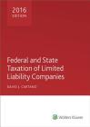 Federal and State Taxation of Limited Liability Companies 2016 Cover Image