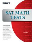 SAT Math Tests: 10 Full-length SAT Math Tests! (Prep Course) By Jeff Kolby Cover Image