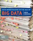 Data Warehousing in the Age of Big Data Cover Image
