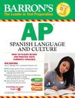 Barron's AP Spanish Language and Culture with MP3 CD By Ph.D. Springer, Alice G., M.A. Paolicchi, Daniel Cover Image
